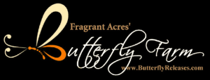 Fragrant Acres' Butterfly Farm